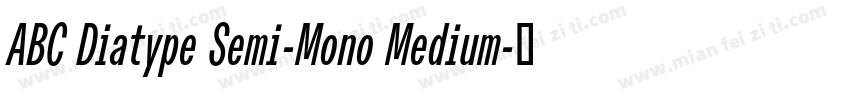 ABC Diatype Semi-Mono Medium字体转换